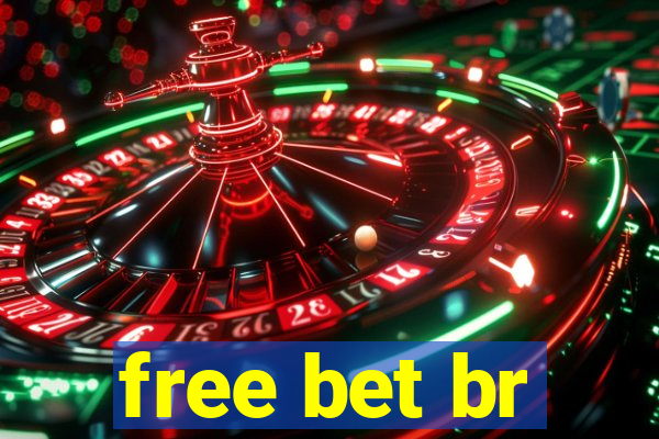 free bet br